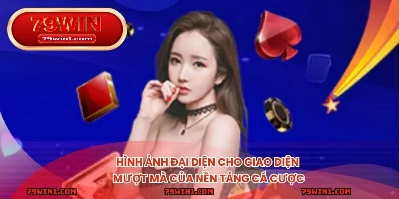 Hình ảnh đại diện cho giao diện mượt mà của nền tảng cá cược.